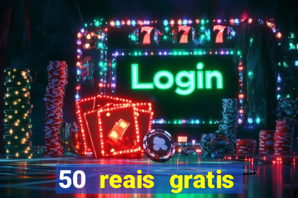 50 reais gratis para apostar